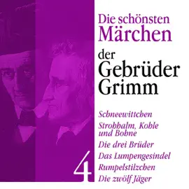 Schneewittchen, Rumpelstilzchen: Die schönsten Märchen der Gebrüder Grimm 4