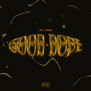 GOOD DOPE (feat. ANDRED)