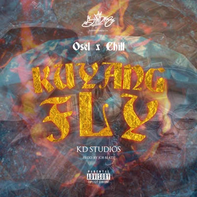 KUYANG FLY (feat. Chill) - Single