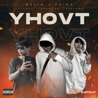 YHOVT (feat. PAINX, JACKBOII, TANGWNAX & JARNJAME) - Single - G4FIW