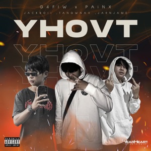 YHOVT (feat. PAINX, JACKBOII, TANGWNAX & JARNJAME)
