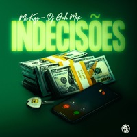 Indecisões - Single - mc kzs & Gubeatz