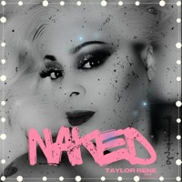 Naked - Single - Taylor Rene'