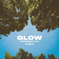 Glow - Single - PEPPERMINT 6IX & Buskin