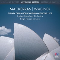 Sydney Opera House Opening Concert 1973 - Sir Charles Mackerras, Birgit Nilsson & Sydney Symphony Orchestra
