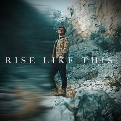 Rise Like This - Single