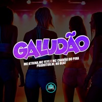 Galudão - Single - MC KTRINA, Mc Yeye & Mc Chavão do Pira