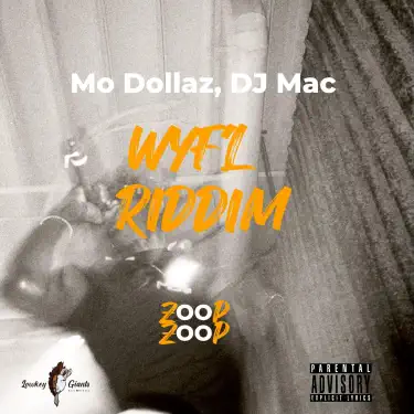 Zoop Zoop (WYFL Riddim)
