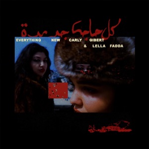 EVERYTHING NEW (with Lella Fadda) - Single