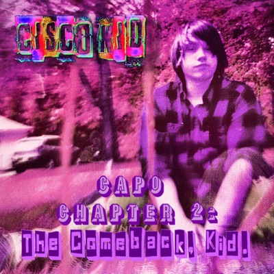 CAPO chp 2: THE COMEBACK, KID.