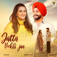 Jatta Vakhi Jaa - Single - Singhjeet, Babbi Bhullar & The Boss