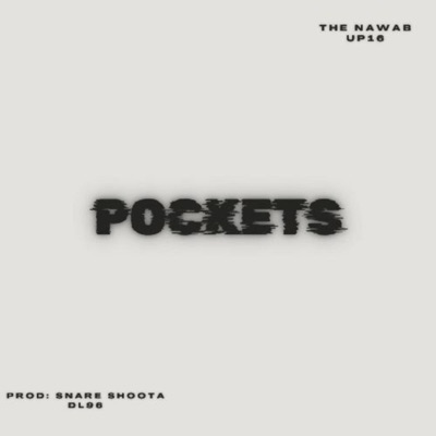 Pockets (feat. The Nawab) - Single