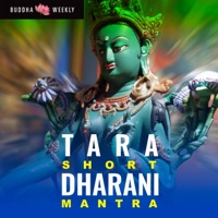 Tara Short Dharani Mantra - EP - Buddha Weekly