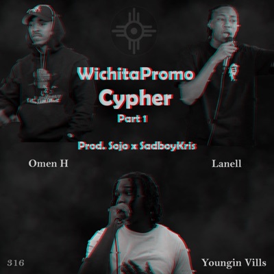 WichitaPromo Cypher, Pt. 1 (feat. Omen H, Lanell, Youngin Vills & EKM) - Single