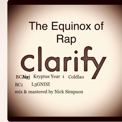 Clarify (feat. BC1, Kryptus Year 1 & L3GENDZ) [RM Beats Remix] - Single
