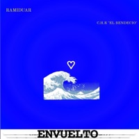 Envuelto (feat. C.H.R El Bendecio) - Single - Ramiduar