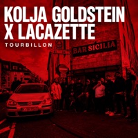 Tourbillon - Single - Kolja Goldstein & LACAZETTE