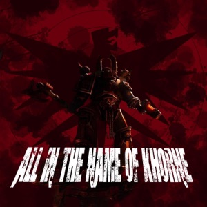 In the Name of Khorne - Single