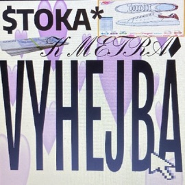 VYHEJBÁ $TOKA & K METRA