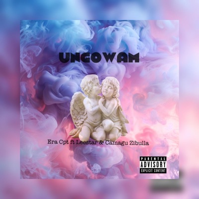Ungowam (feat. Camagu Zibulla & Era Cpt) - Single