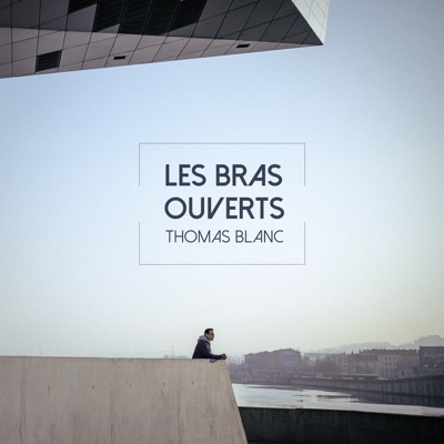 Les Bras Ouverts