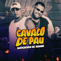 Cavalo de Pau - Single - Shevchenko & Mc Nauan