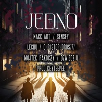 Jedno (feat. Dźwiedziu, Wojtek Rakoczy, Lechu, christophoros777) - Single - mack.art & Sensey