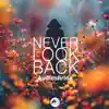 Never Look Back