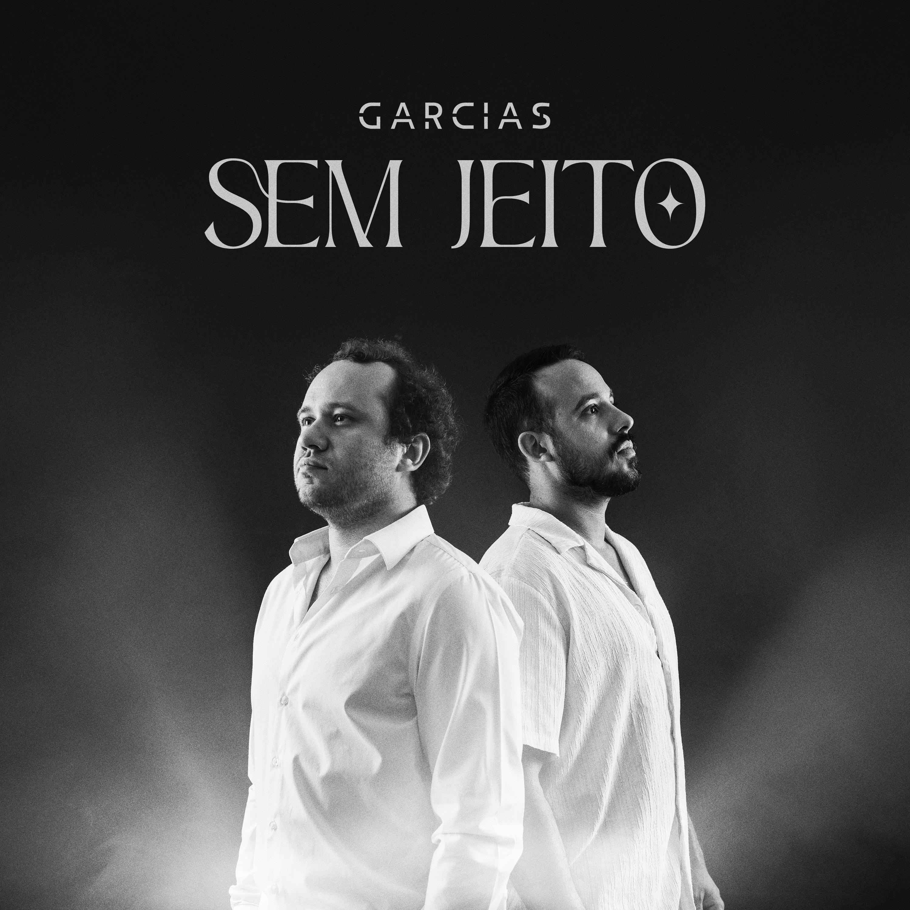GARCIAS - SEM JEITO