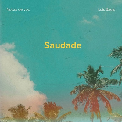 Saudade - Single