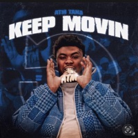 Keep Moving - Single - Atm Tana