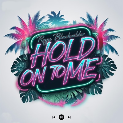 Hold On To Me (Single) - Single