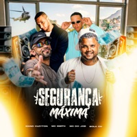 Segurança Máxima (feat. Mc Smith) - Single - Bola CH, Mano Cleyton & MC DO JOB