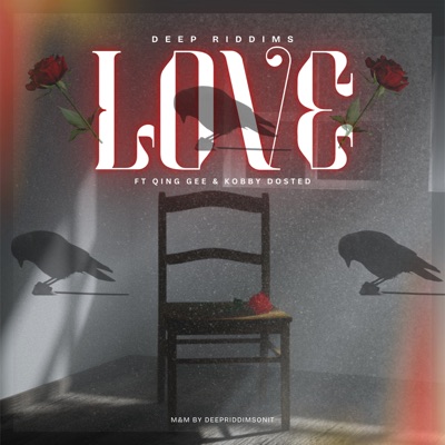 Love (feat. Qing Gee & Kobby Dosted) - Single