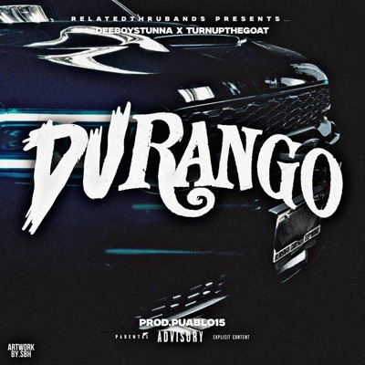 Durango (feat. Turnupthegoat) [Official audio] - Single