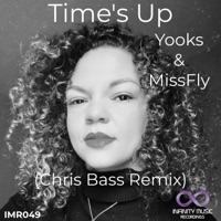 Time's Up (Chris Bass Remix) - Single - Yooks & MissFly