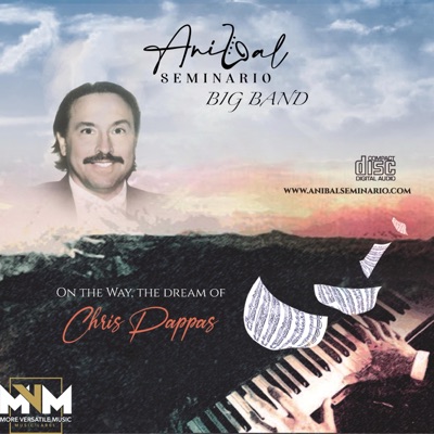 On the Way, the dream of Chris Pappas - EP
