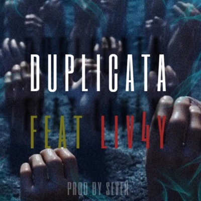 DUPLICATA (feat. liv4y) - Single
