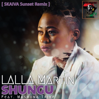 Shungu (feat. Mashona Tribe) - Single