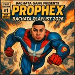 Bachata Playlist 2026