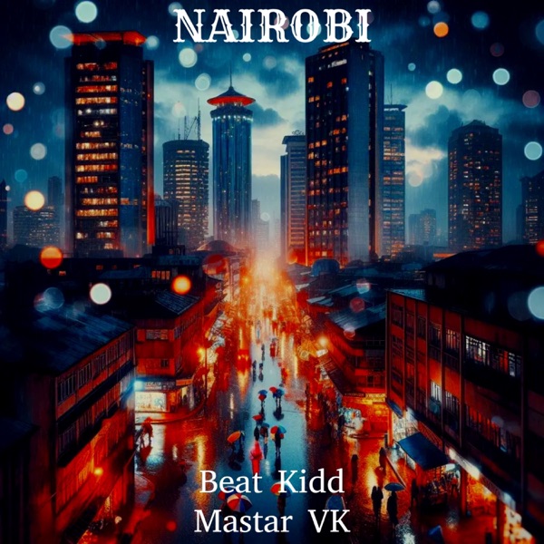 Nairobi (feat. MASTAR VK)
