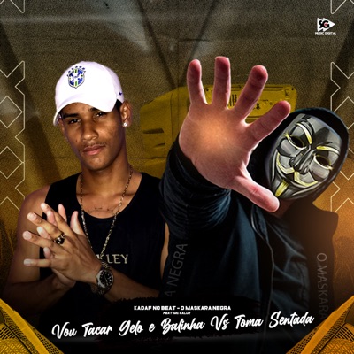 Vou Tacar Gelo e Balinha Vs Toma Sentada (feat. MC Kaluz) - Single