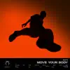 Move Your Body