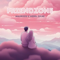 Friendzone - Single - Mauro & Merel Silke