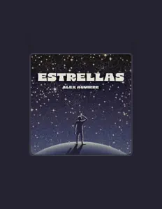 Alex Aguirre을(를) 듣고, 뮤직 비디오를 보고, 약력을 읽고, 투어 일정 등을 확인하세요!