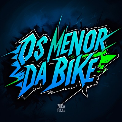 Os Menor da Bike - Single