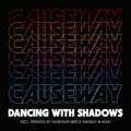 Dancing With Shadows