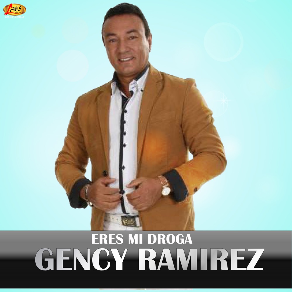 Обложка альбома «Eres Mi Droga» — Gency Ramírez