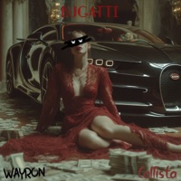 BUGATTI - Single - WAYRON & Callista