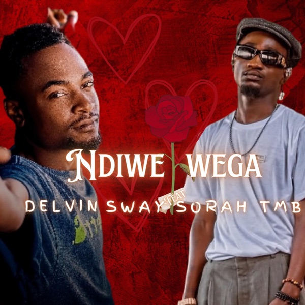 Ndiwe Wega (feat. Sorah TMB)